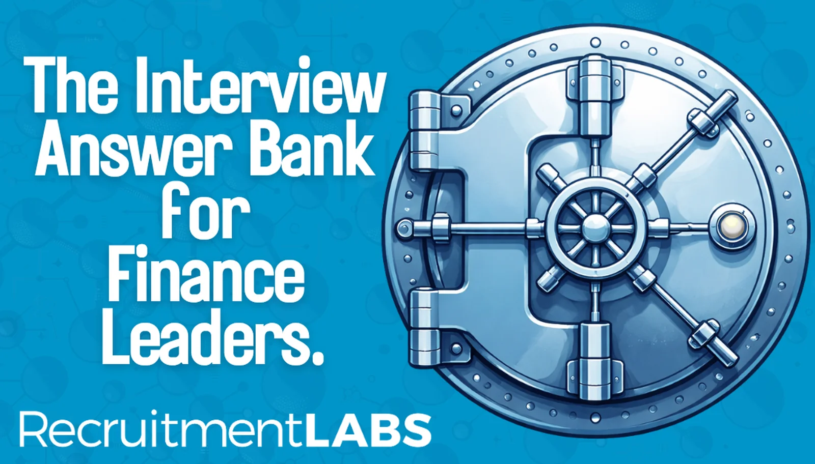 The Interview Answer Bank for Finance Leaders