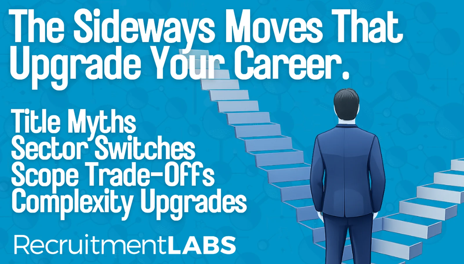The Sideways Moves That Upgrade Your Career